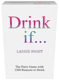 Drink If - Ladies Night Game